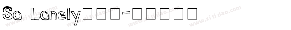 So Lonely转换器字体转换